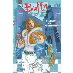 Buffy the Vampire Slayer • Glutton for Punishment • The High School Years